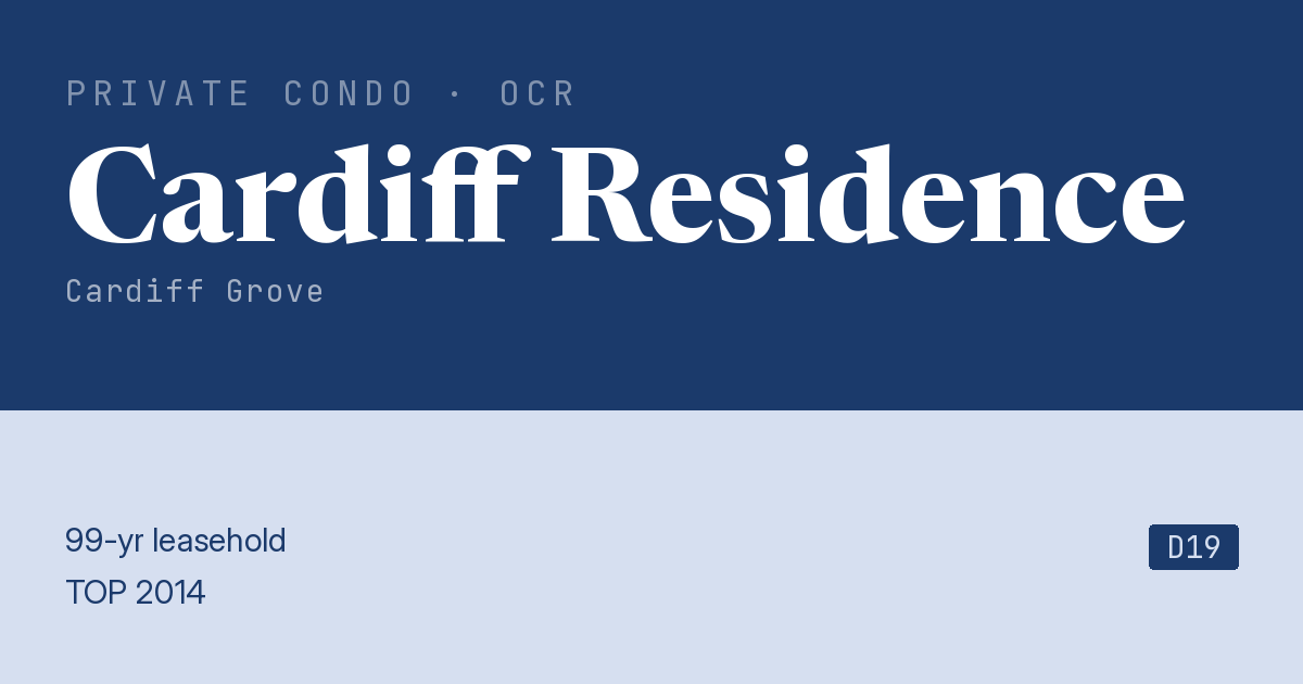 Cardiff Residence Resale | Price, Transactions, Rental & Analysis