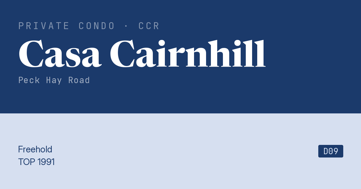Casa Cairnhill Resale | Price, Transactions, Rental & Analysis