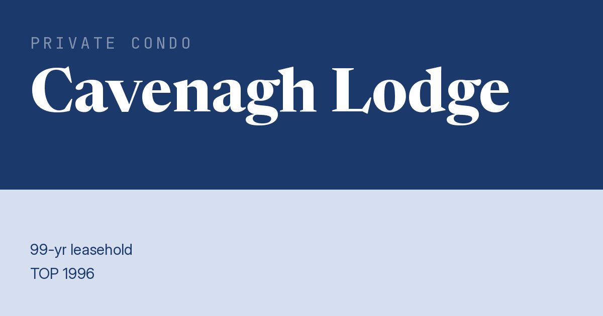 Cavenagh Lodge Resale | Price, Transactions, Rental & Analysis