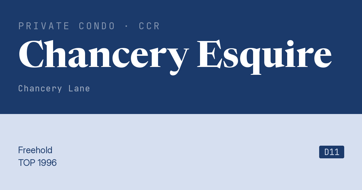 Chancery Esquire Resale | Price, Transactions, Rental & Analysis