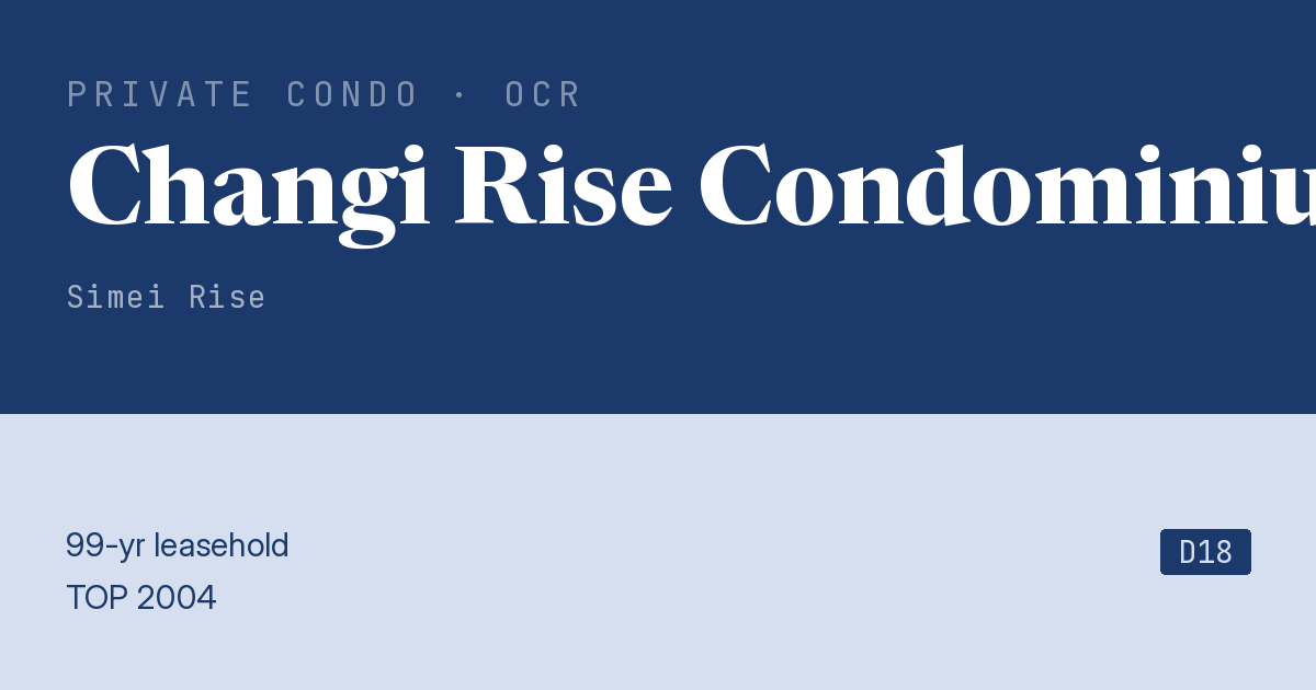 Changi Rise Condominium Resale | Price, Transactions, Rental & Analysis