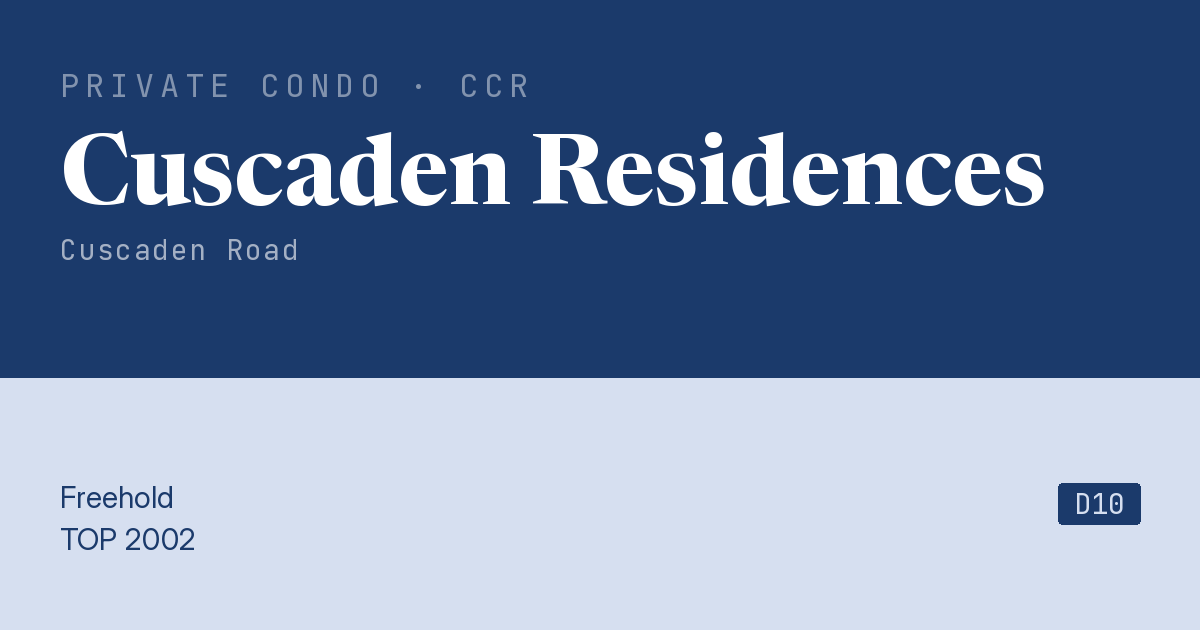 Cuscaden Residences Resale | Price, Transactions, Rental & Analysis