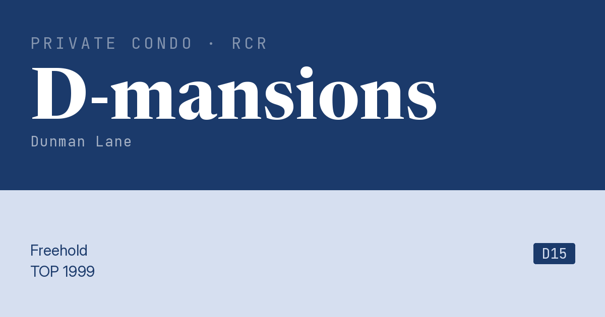 D-mansions Resale | Price, Transactions, Rental & Analysis