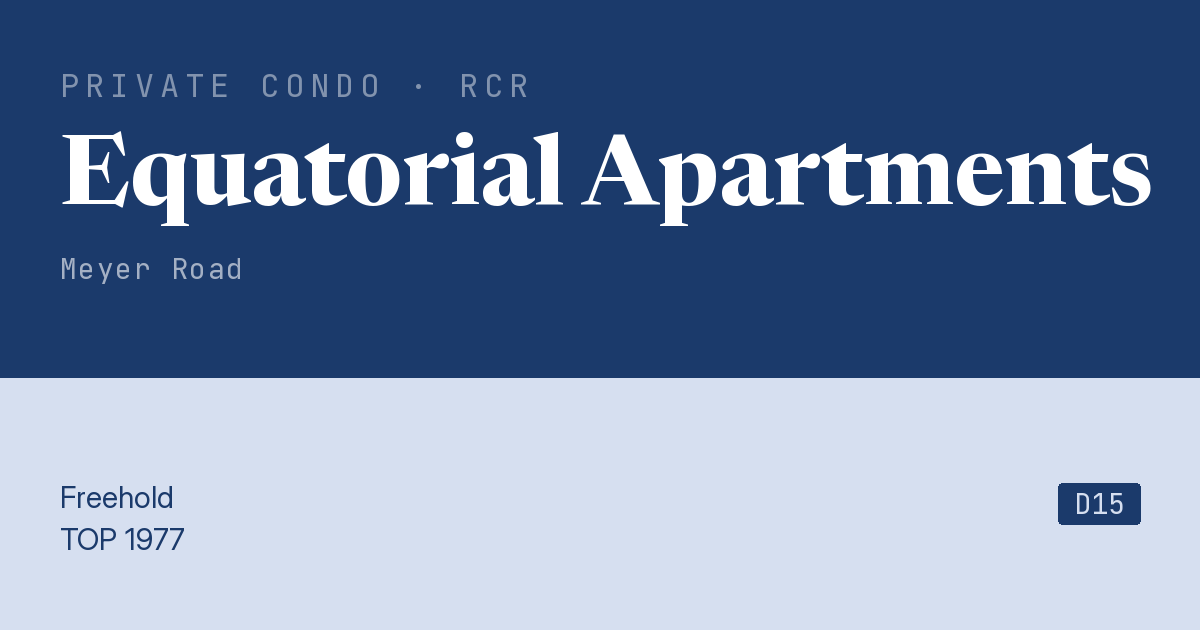 Equatorial Apartments Resale | Price, Transactions, Rental & Analysis