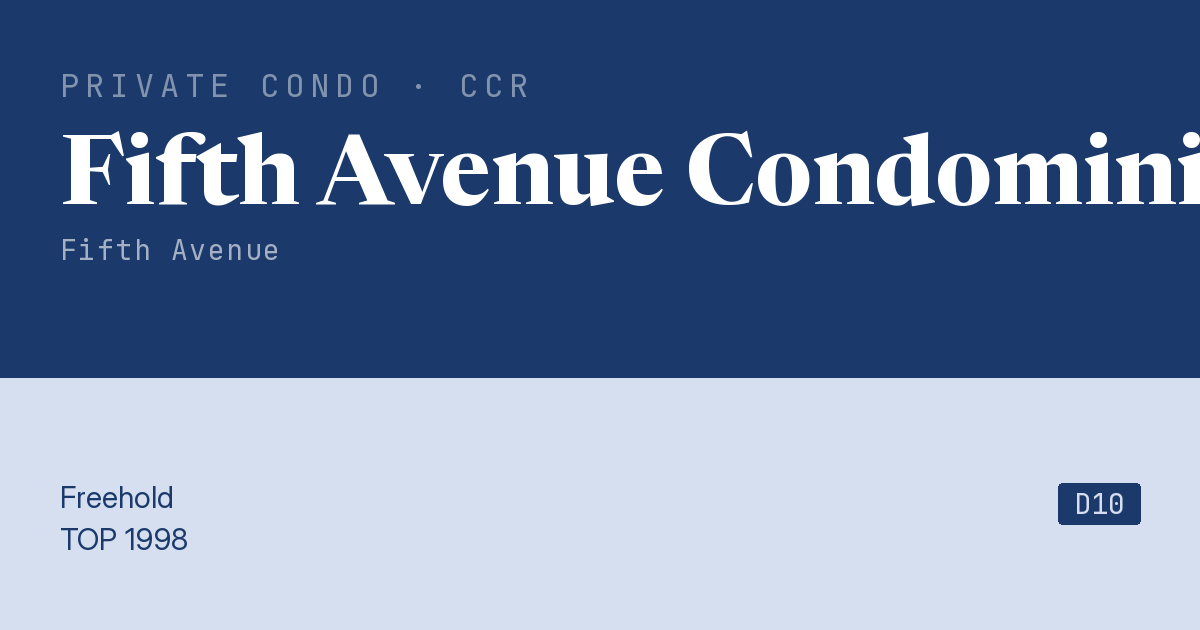 Fifth Avenue Condominium Resale | Price, Transactions, Rental & Analysis