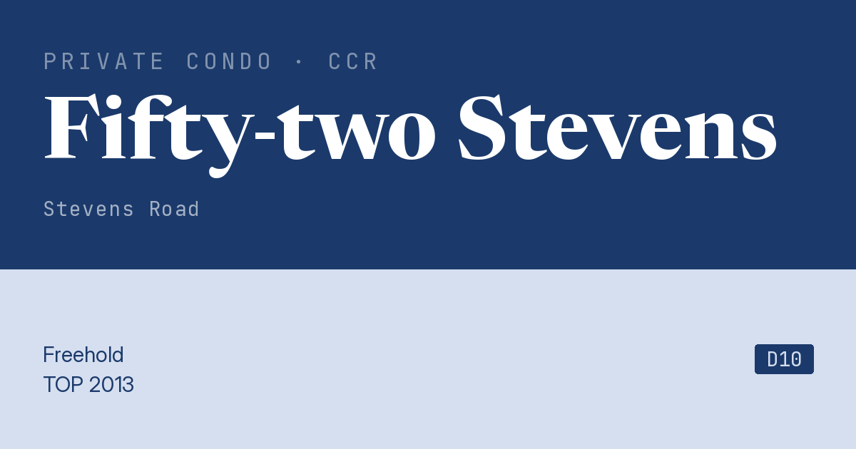 Fifty-two Stevens Resale | Price, Transactions, Rental & Analysis
