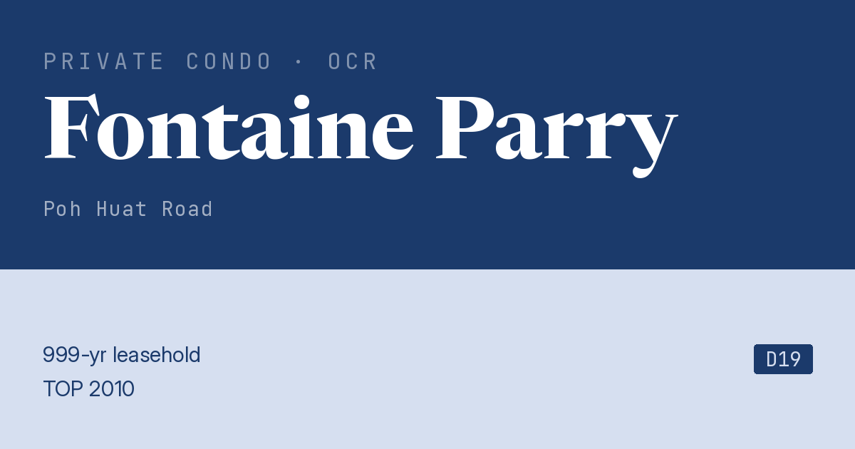 Fontaine Parry Resale | Price, Transactions, Rental & Analysis