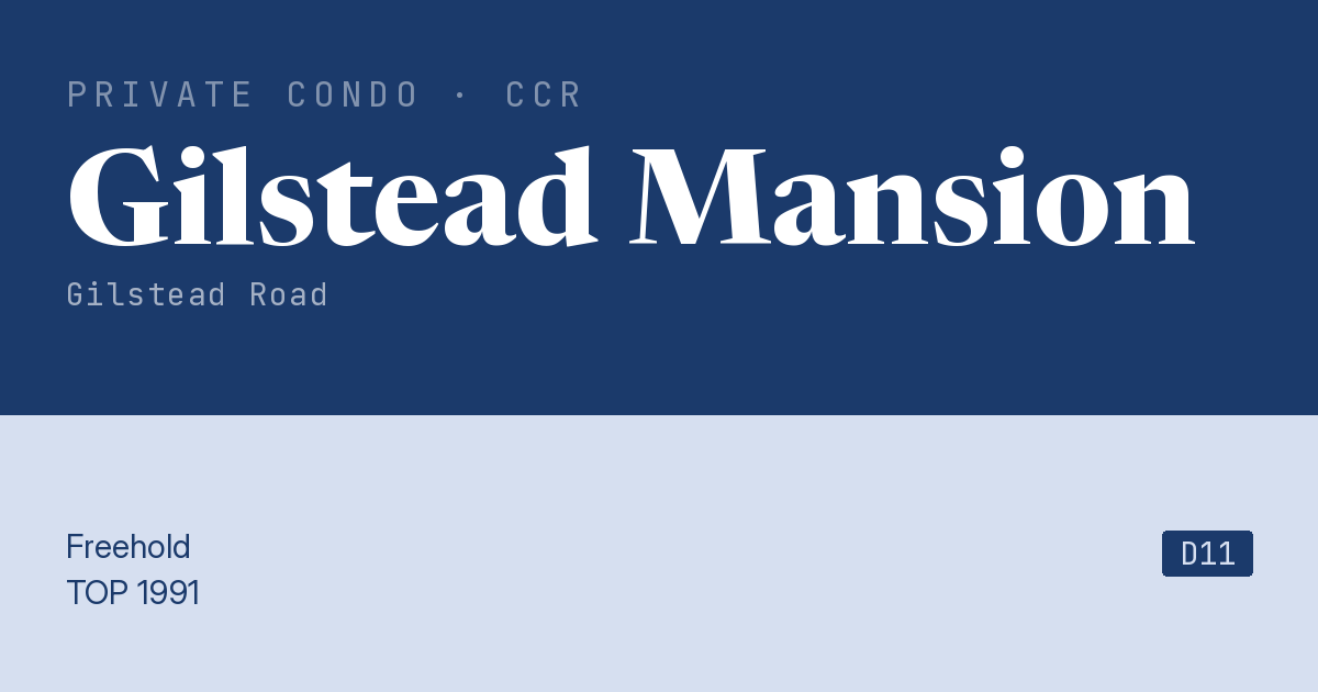 Gilstead Mansion Resale | Price, Transactions, Rental & Analysis