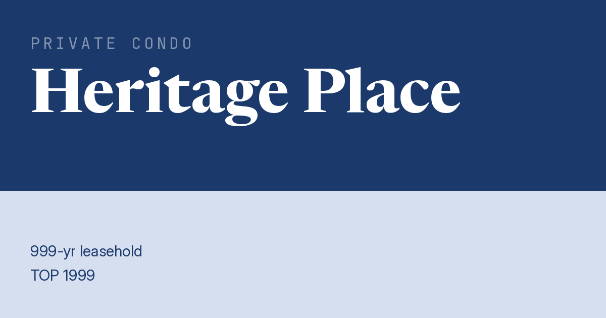 Heritage Place Resale | Price, Transactions, Rental & Analysis