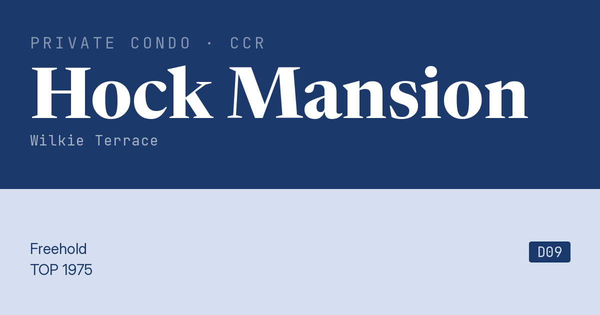 Hock Mansion Resale | Price, Transactions, Rental & Analysis