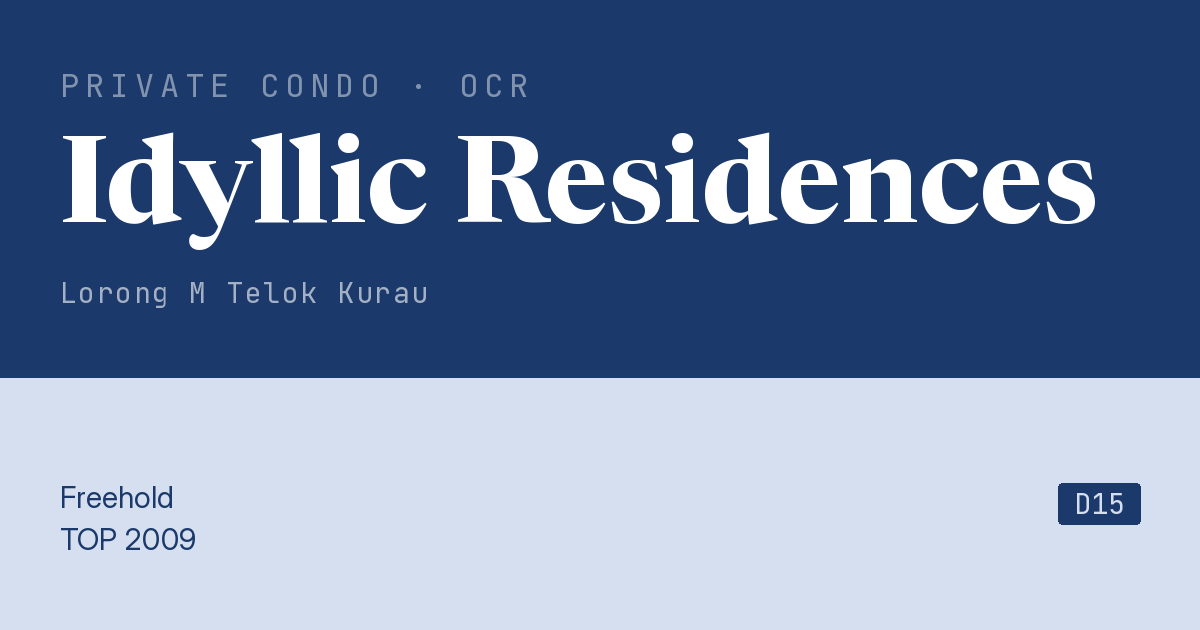 Idyllic Residences Resale | Price, Transactions, Rental & Analysis