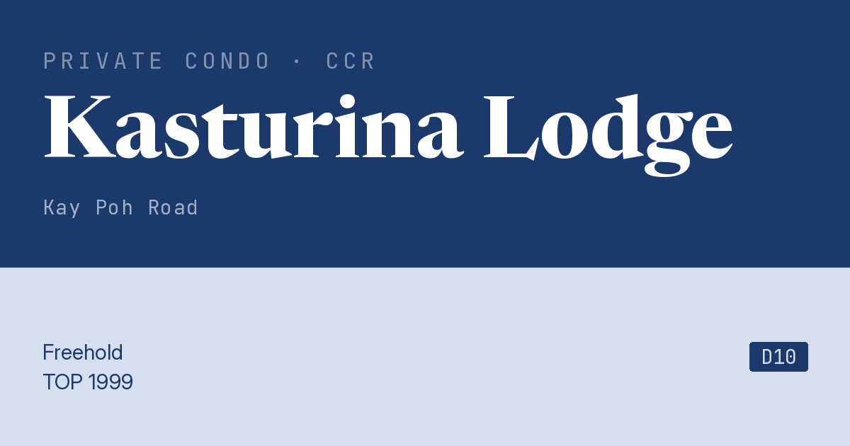 Kasturina Lodge Resale | Price, Transactions, Rental & Analysis