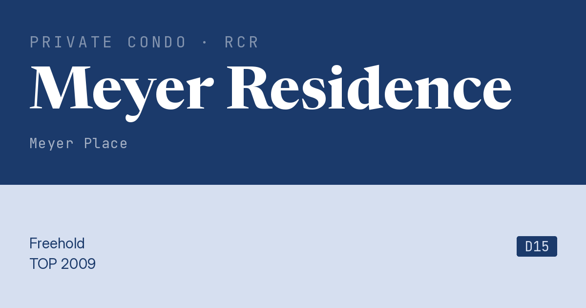 Meyer Residence Resale | Price, Transactions, Rental & Analysis