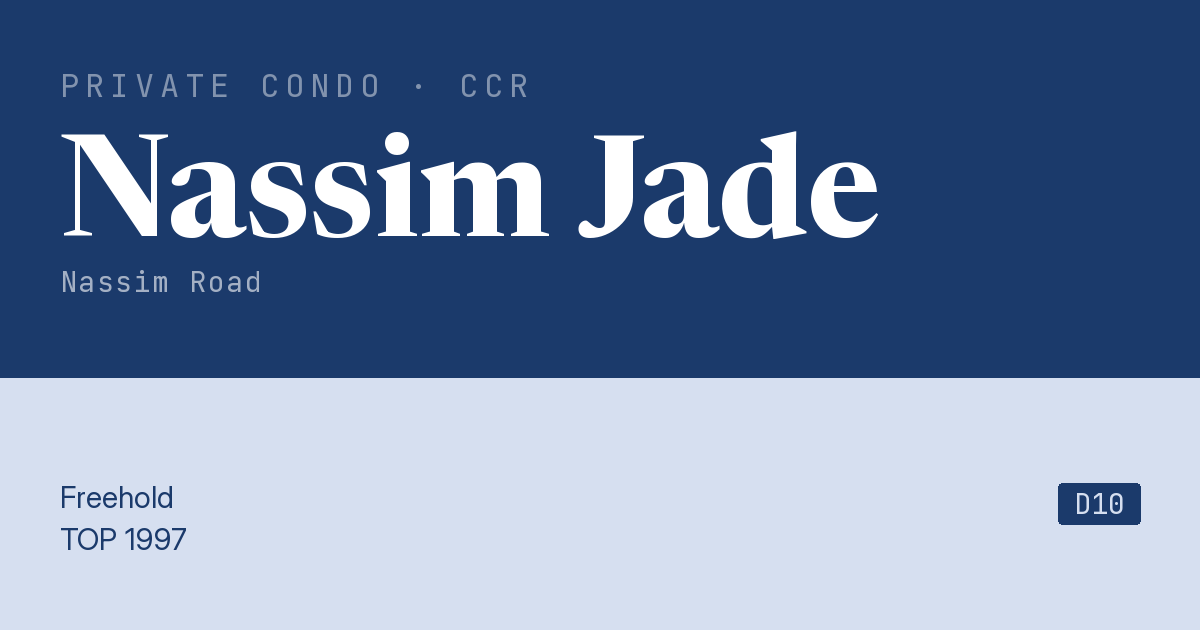 Nassim Jade Resale | Price, Transactions, Rental & Analysis