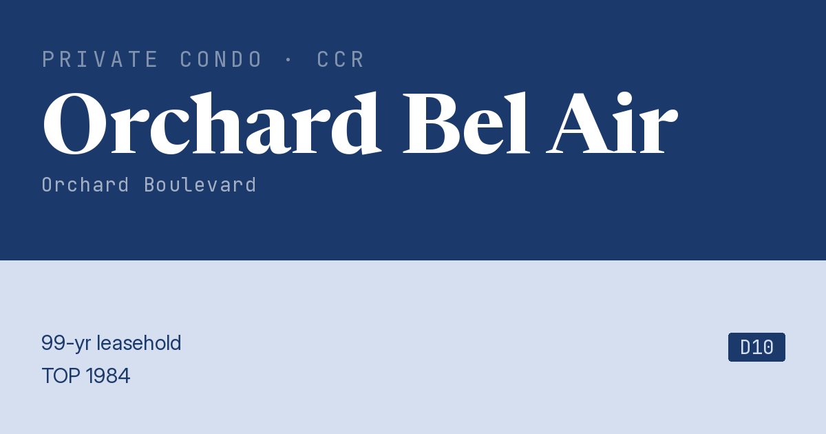 Orchard Bel Air Resale | Price, Transactions, Rental & Analysis