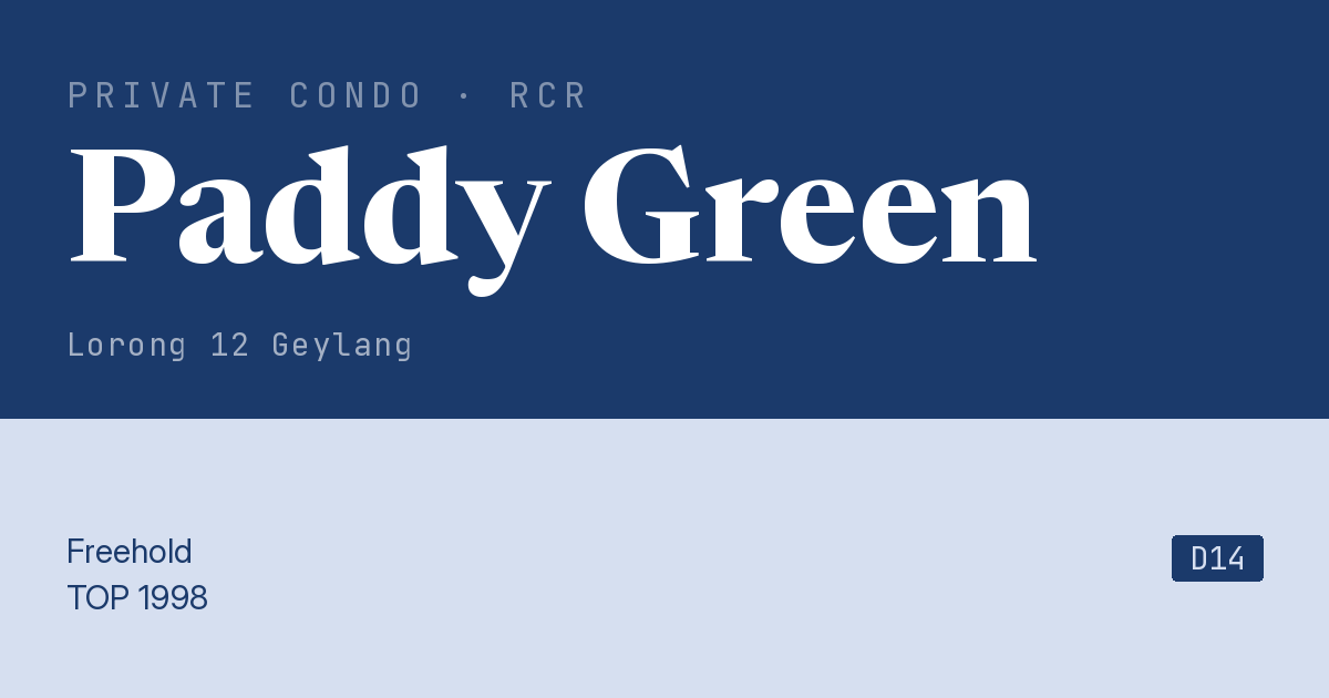 Paddy Green Resale | Price, Transactions, Rental & Analysis