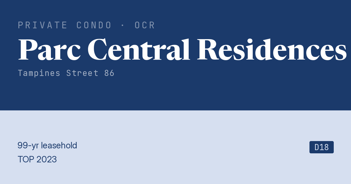 Parc Central Residences Resale | Price, Transactions, Rental & Analysis