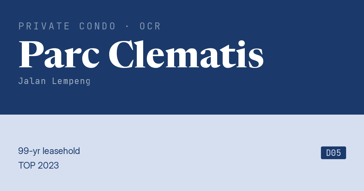 Parc Clematis Resale | Price, Transactions, Rental & Analysis