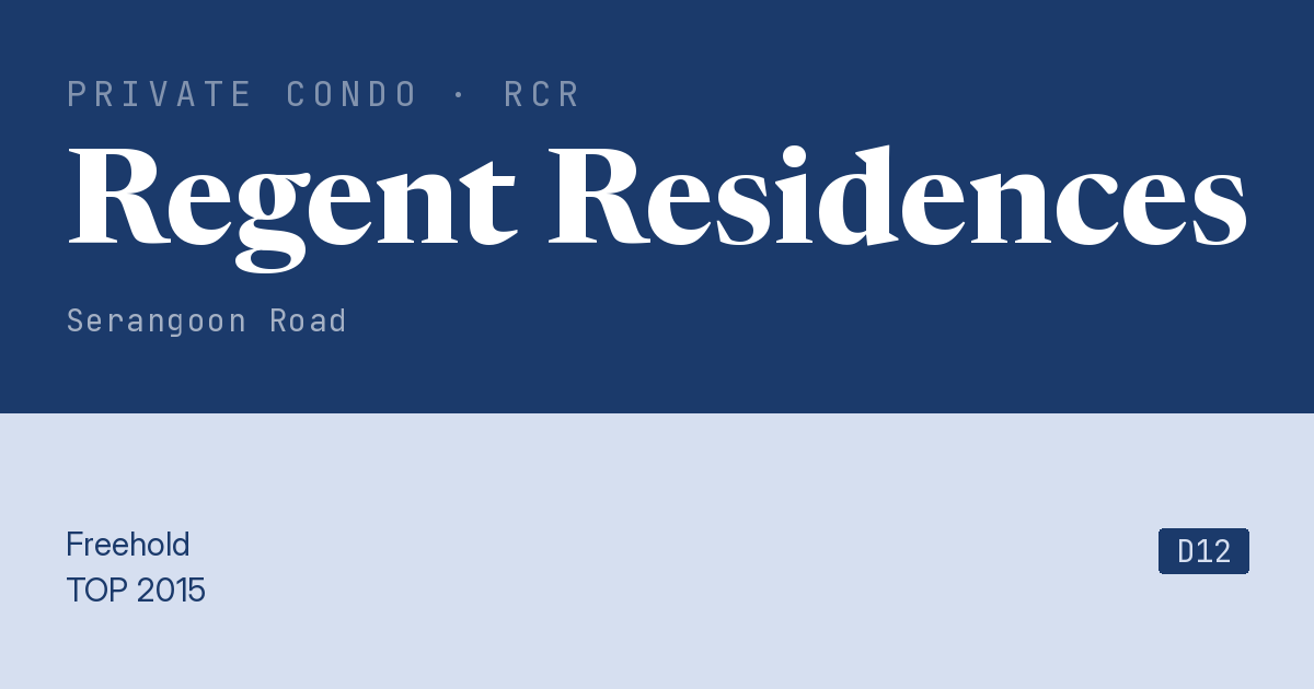 Regent Residences Resale | Price, Transactions, Rental & Analysis