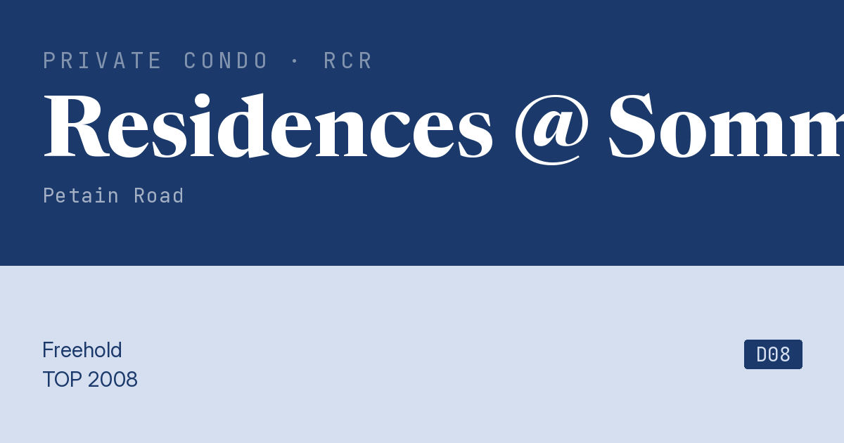 Residences @ Somme Resale | Price, Transactions, Rental & Analysis