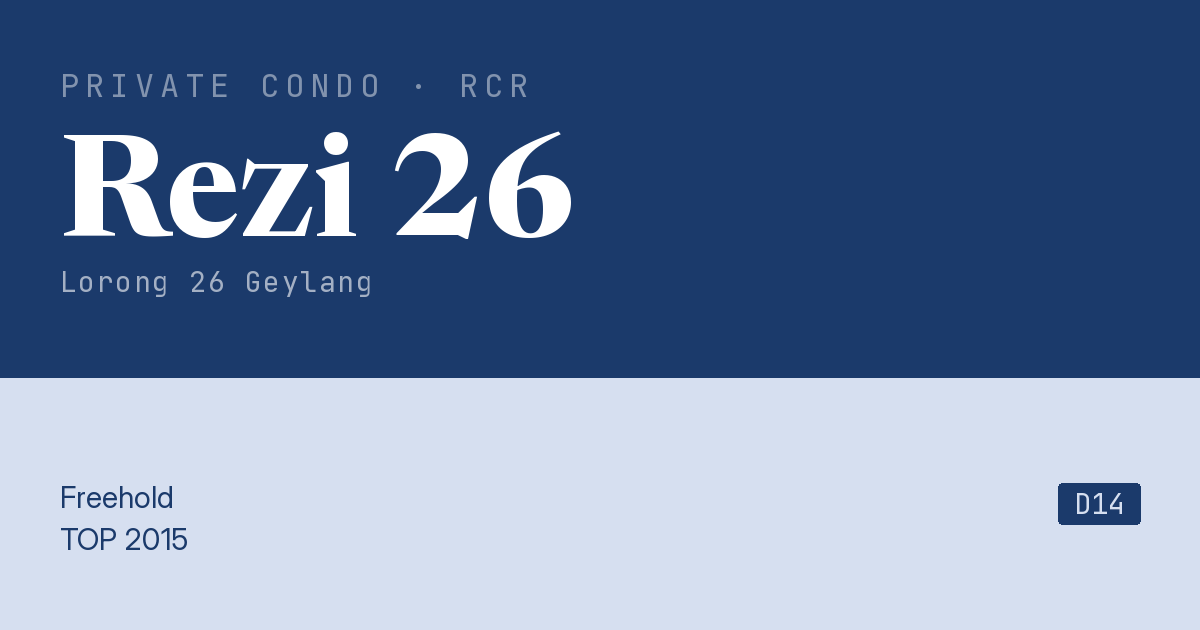 Rezi 26 Resale | Price, Transactions, Rental & Analysis