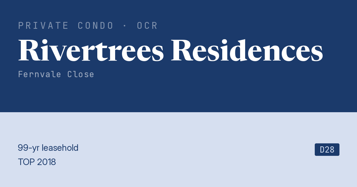 Rivertrees Residences Resale | Price, Transactions, Rental & Analysis