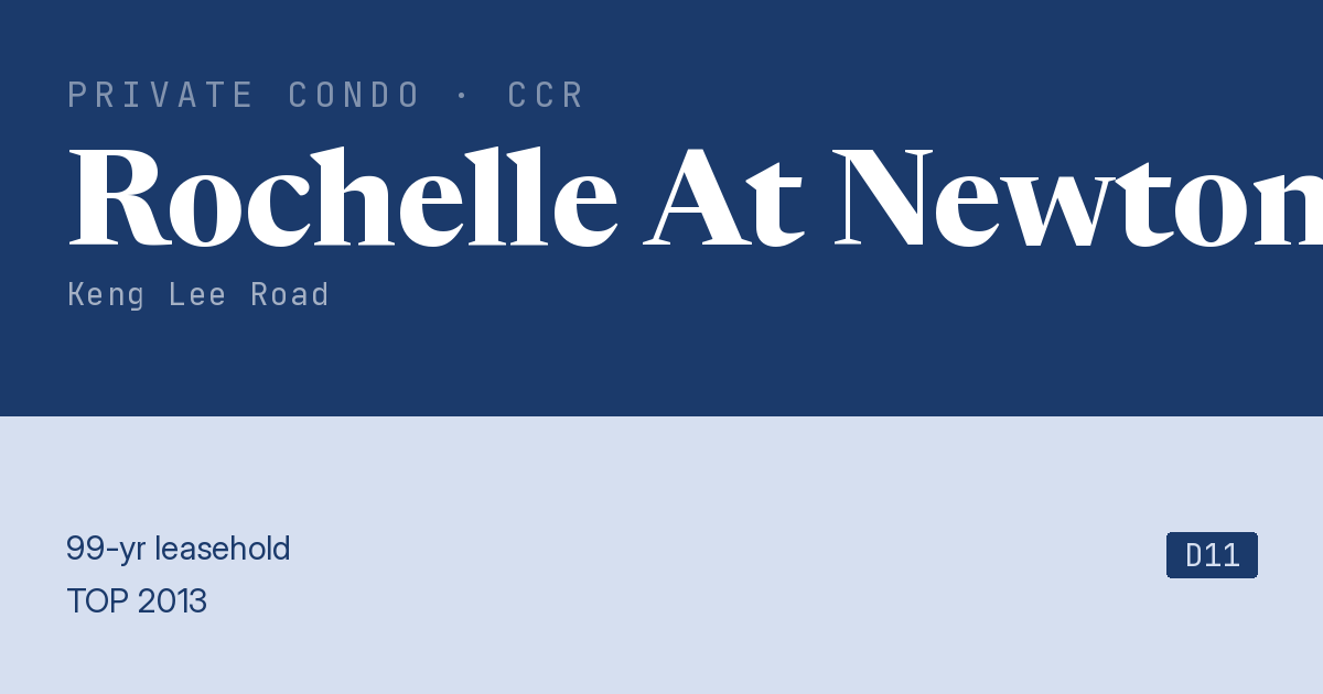 Rochelle At Newton Resale | Price, Transactions, Rental & Analysis