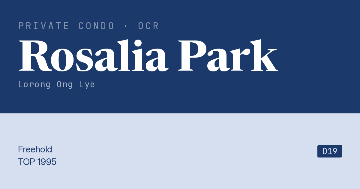 Rosalia Park Resale | Price, Transactions, Rental & Analysis