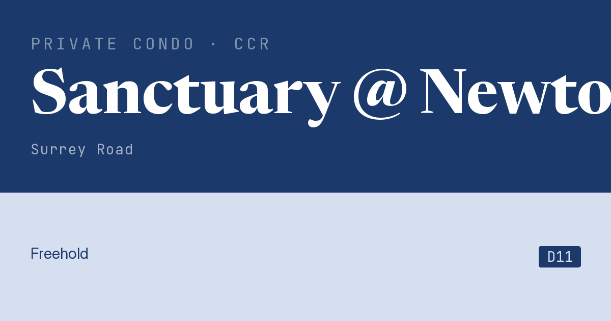 Sanctuary @ Newton Resale | Price, Transactions, Rental & Analysis