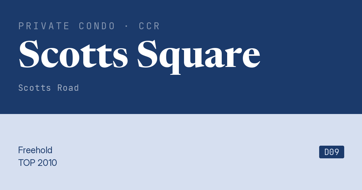 Scotts Square Resale | Price, Transactions, Rental & Analysis