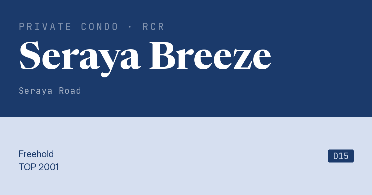 Seraya Breeze Resale | Price, Transactions, Rental & Analysis