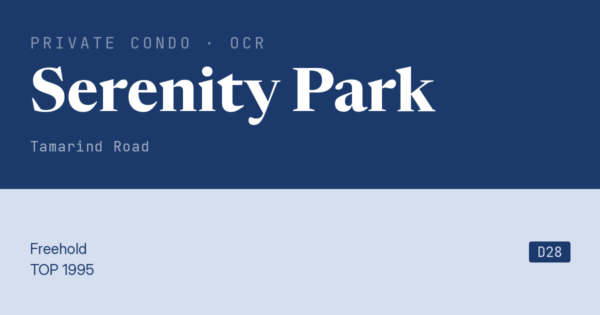 Serenity Park Resale | Price, Transactions, Rental & Analysis