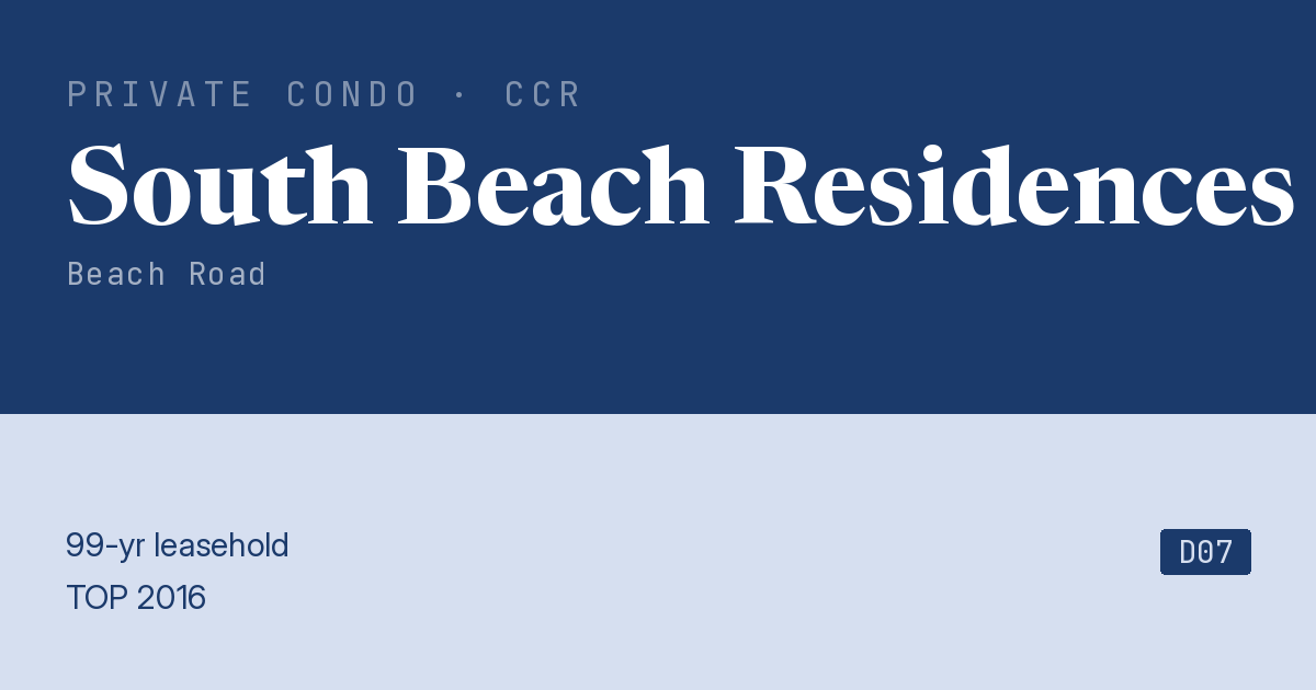 South Beach Residences Resale | Price, Transactions, Rental & Analysis