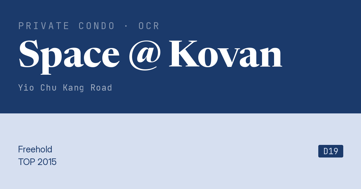 Space @ Kovan Resale | Price, Transactions, Rental & Analysis