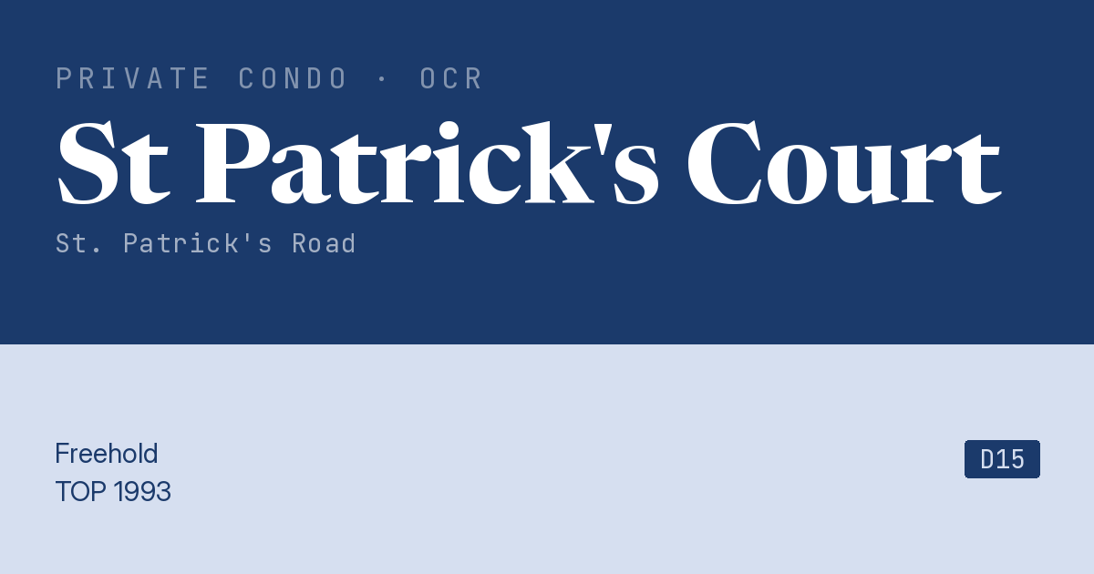 St Patrick's Court Resale | Price, Transactions, Rental & Analysis