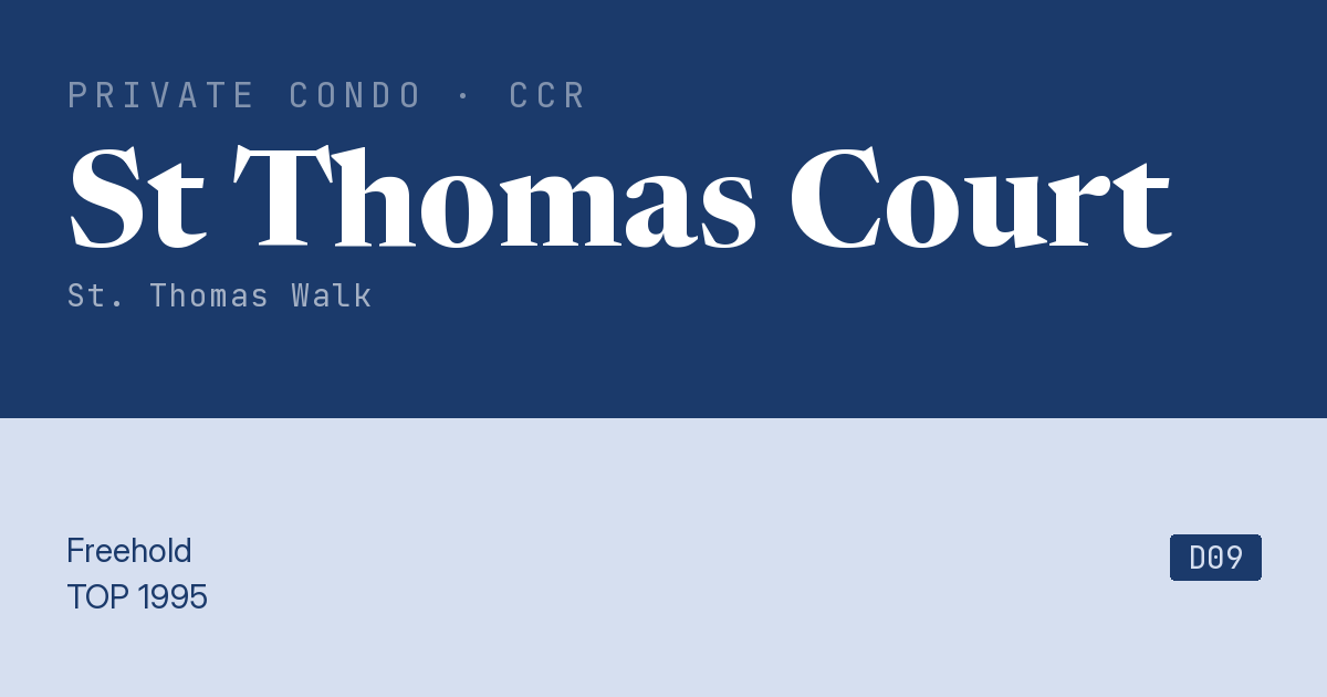 St Thomas Court Resale | Price, Transactions, Rental & Analysis