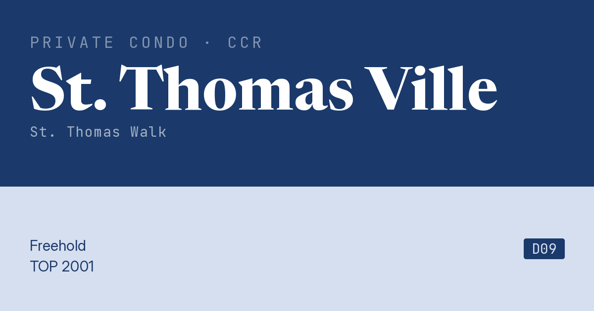 St. Thomas Ville Resale | Price, Transactions, Rental & Analysis