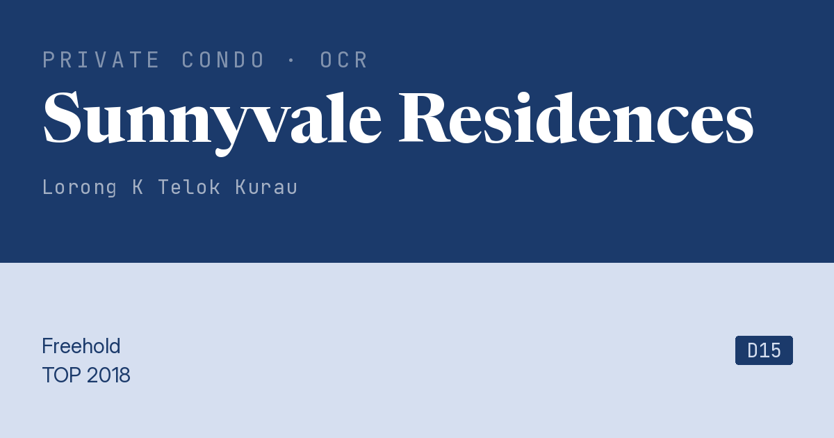 Sunnyvale Residences Resale | Price, Transactions, Rental & Analysis