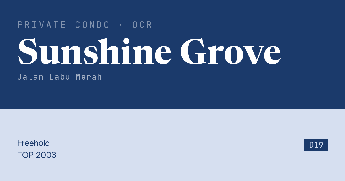Sunshine Grove Resale | Price, Transactions, Rental & Analysis