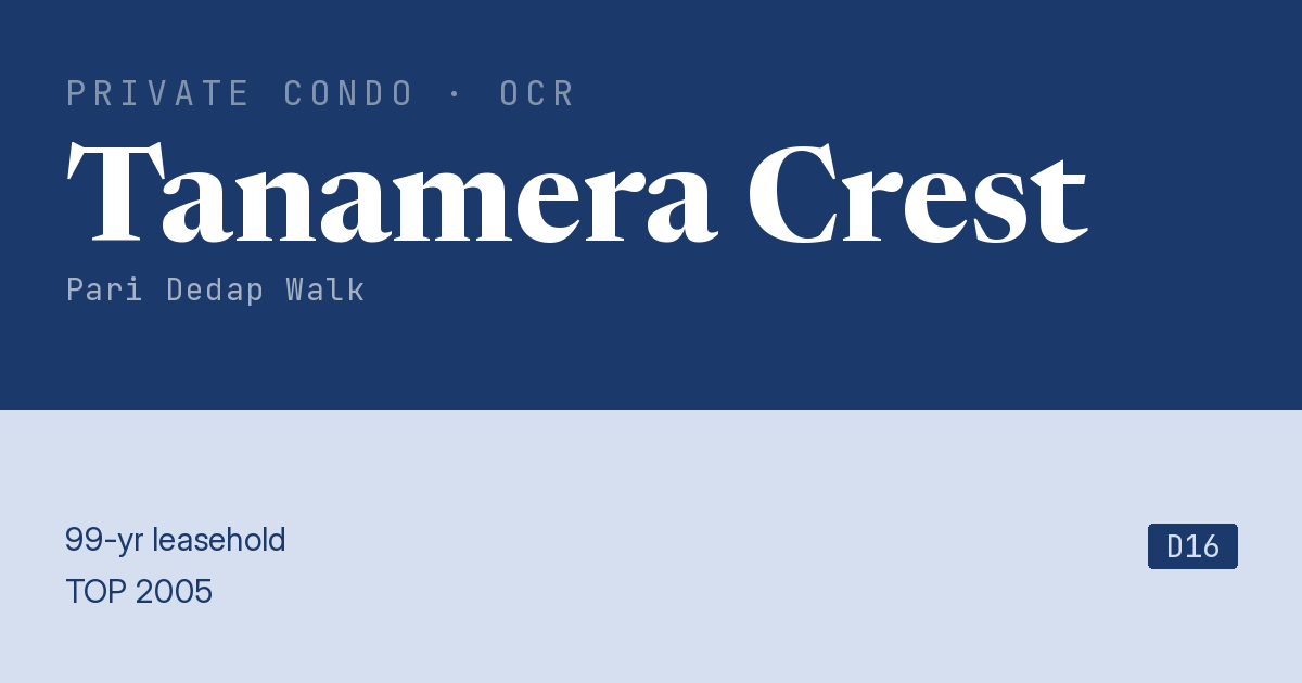 Tanamera Crest Resale | Price, Transactions, Rental & Analysis