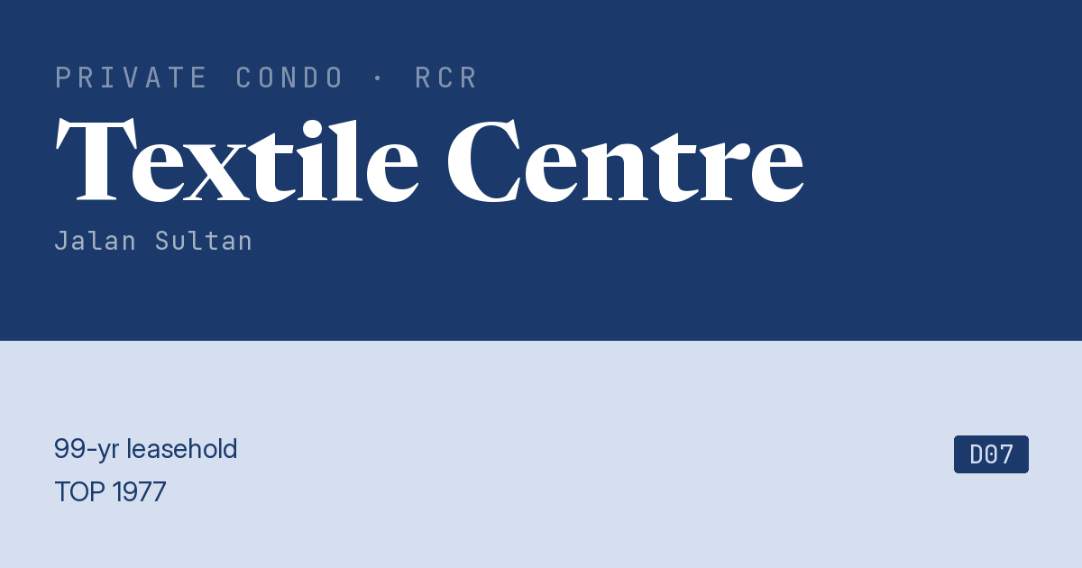 Textile Centre Resale | Price, Transactions, Rental & Analysis