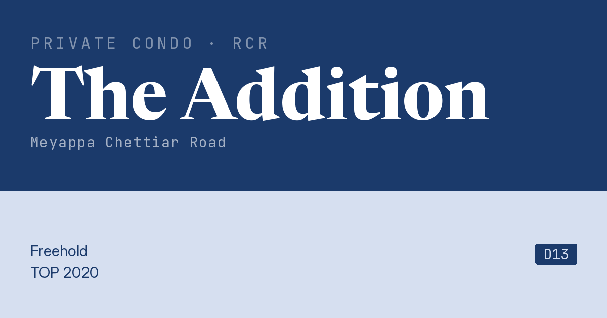 The Addition Resale | Price, Transactions, Rental & Analysis