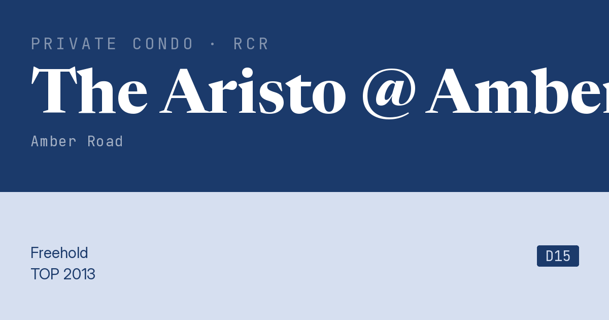 The Aristo @ Amber Resale | Price, Transactions, Rental & Analysis