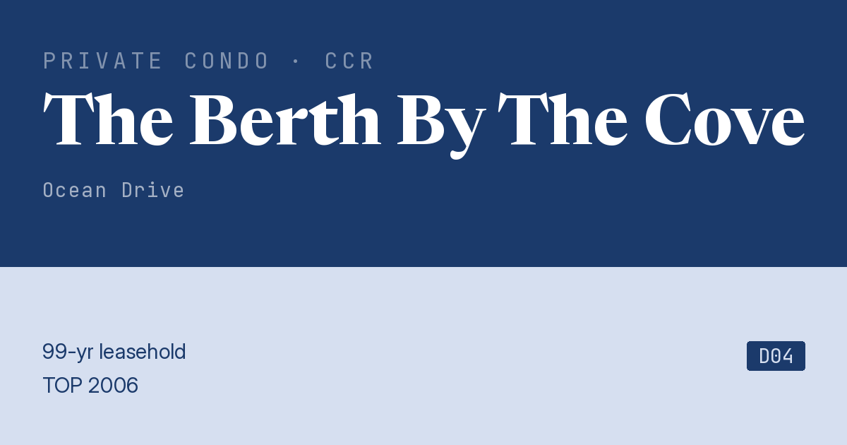 The Berth By The Cove Resale | Price, Transactions, Rental & Analysis