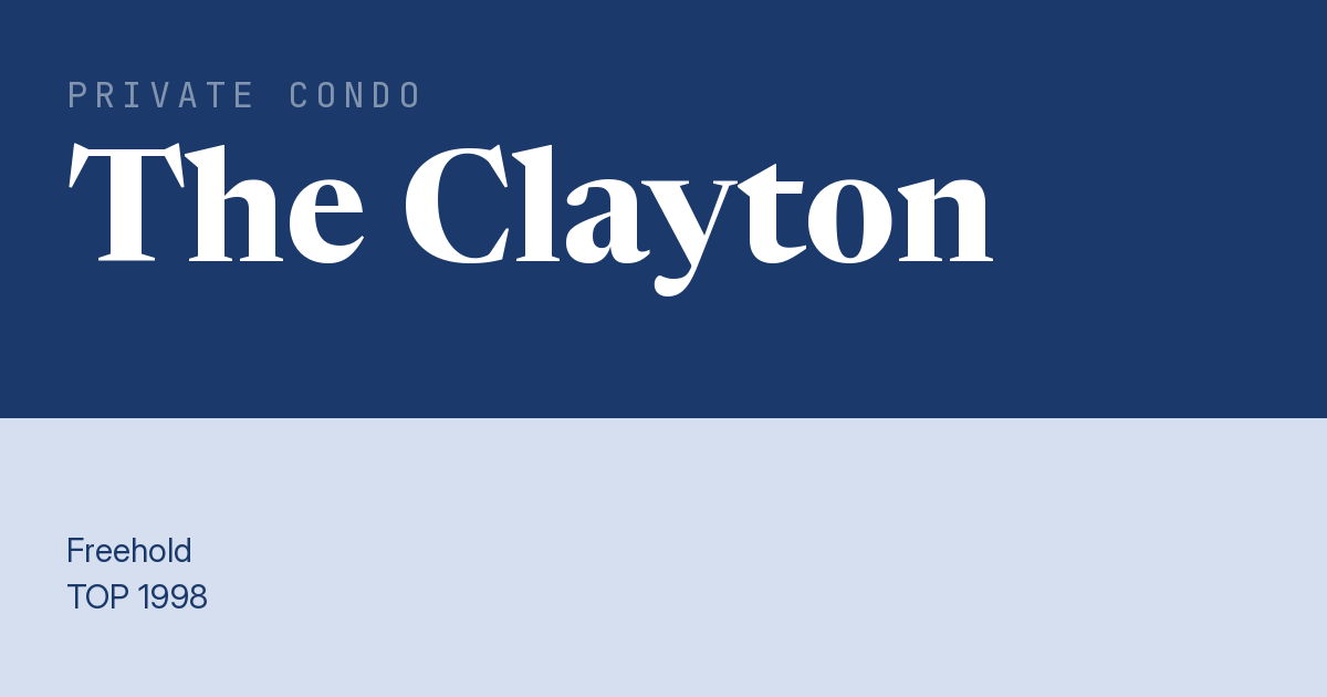 The Clayton Resale | Price, Transactions, Rental & Analysis