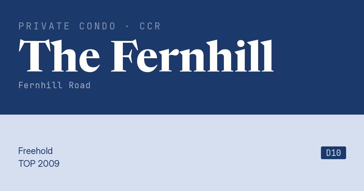 The Fernhill Resale | Price, Transactions, Rental & Analysis