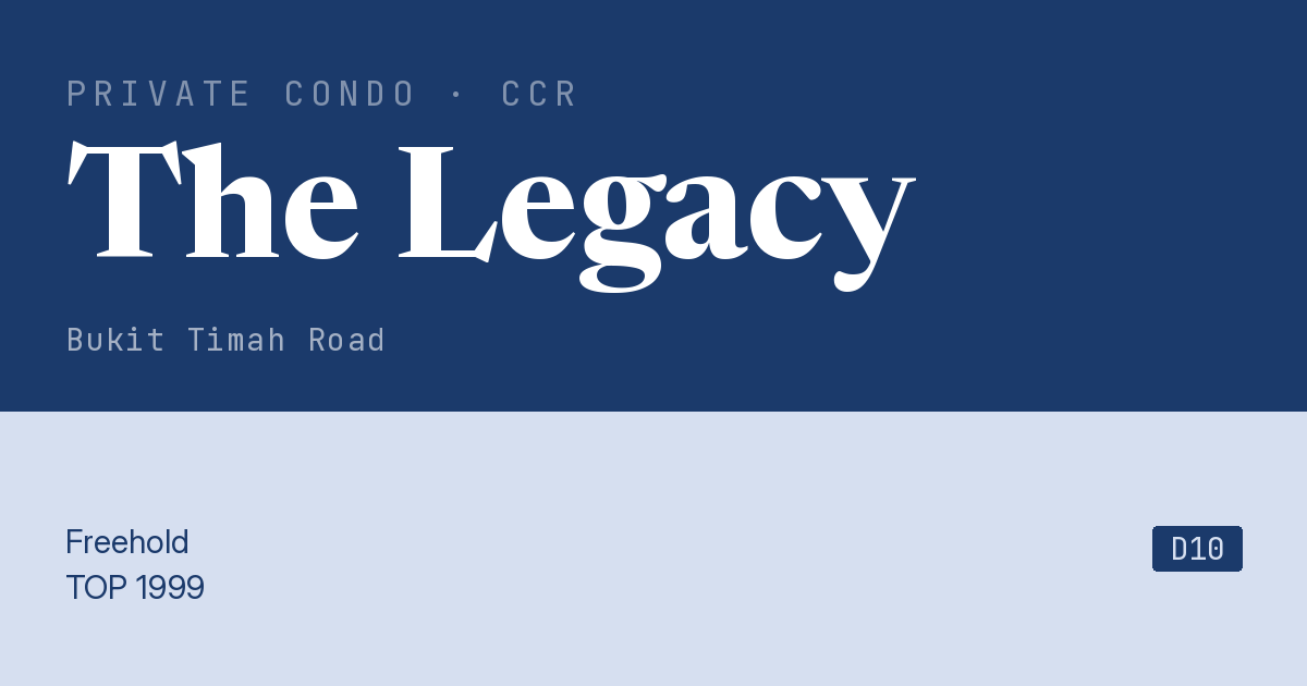 The Legacy Resale | Price, Transactions, Rental & Analysis