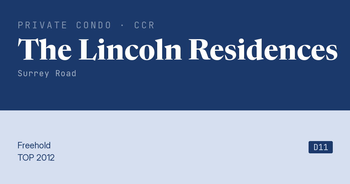 The Lincoln Residences Resale | Price, Transactions, Rental & Analysis