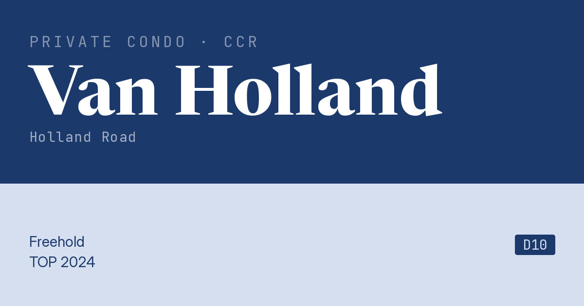 Van Holland Resale | Price, Transactions, Rental & Analysis