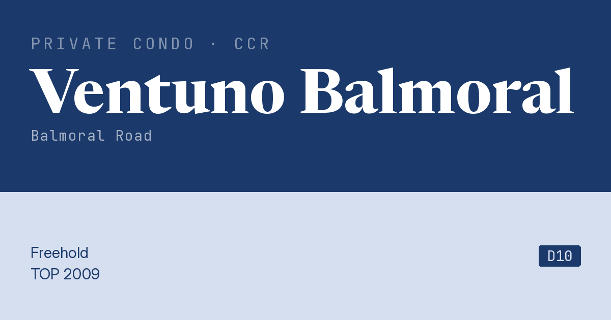 Ventuno Balmoral Resale | Price, Transactions, Rental & Analysis